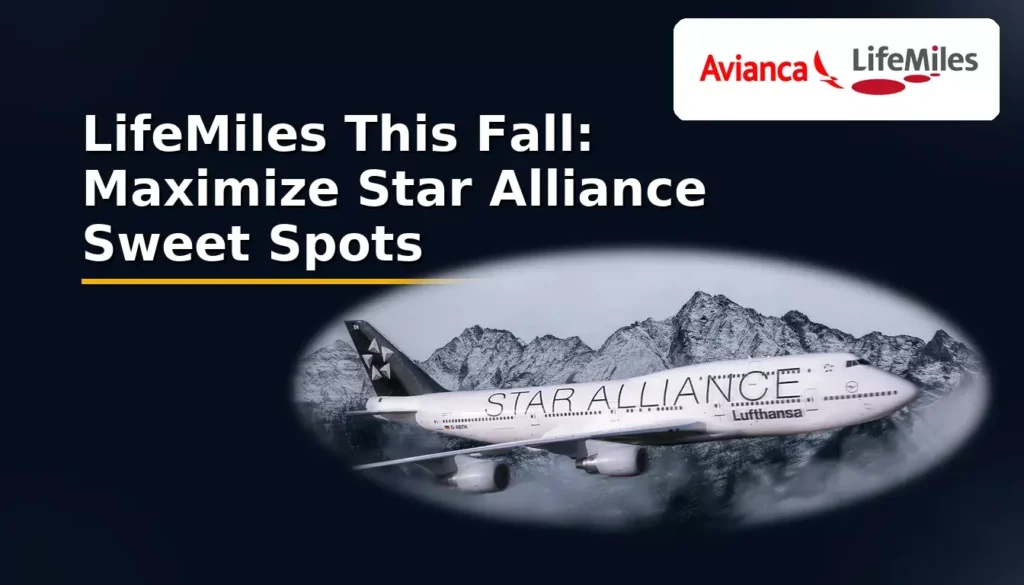 A Lufthansa Boeing 747 in Star Alliance livery soars past snowy mountains. Text reads: LifeMiles This Fall: Low-Tax Star Alliance Sweet Spots with your credit card. Avianca LifeMiles logo appears in the upper right corner.