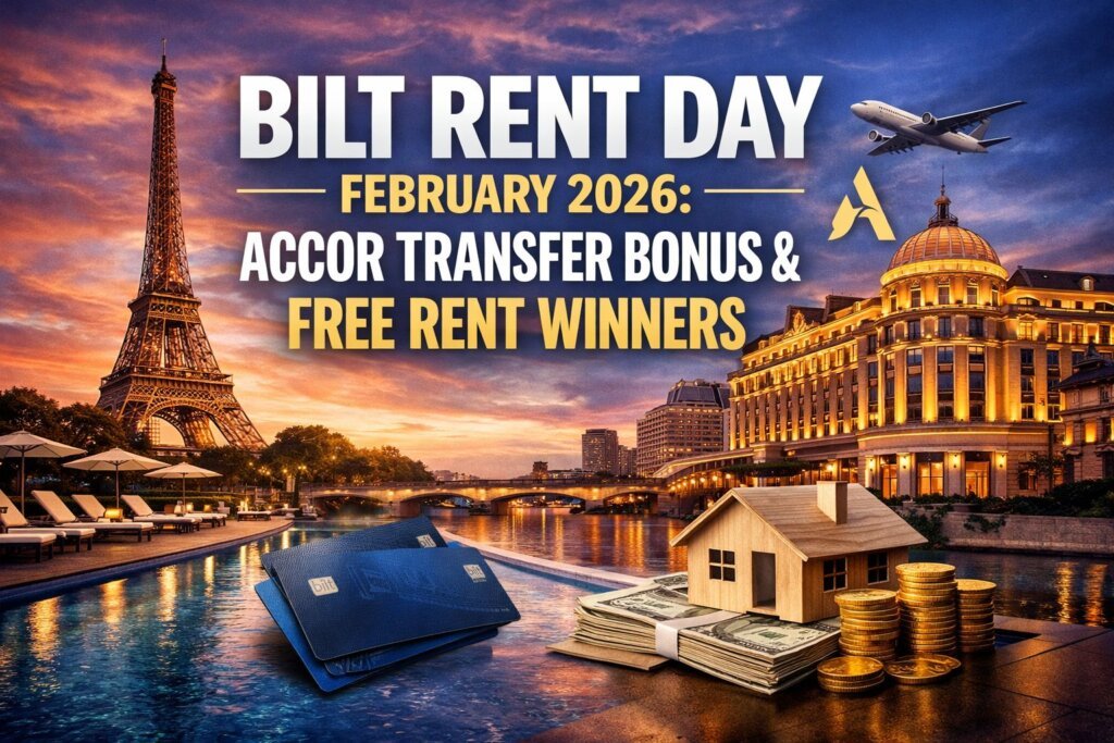 Bilt February Rent Day 2026: Accor Transfer Bonus & Free Rent Winners Bilt February Rent Day 2026: Accor Transfer Bonus & Free Rent Winners