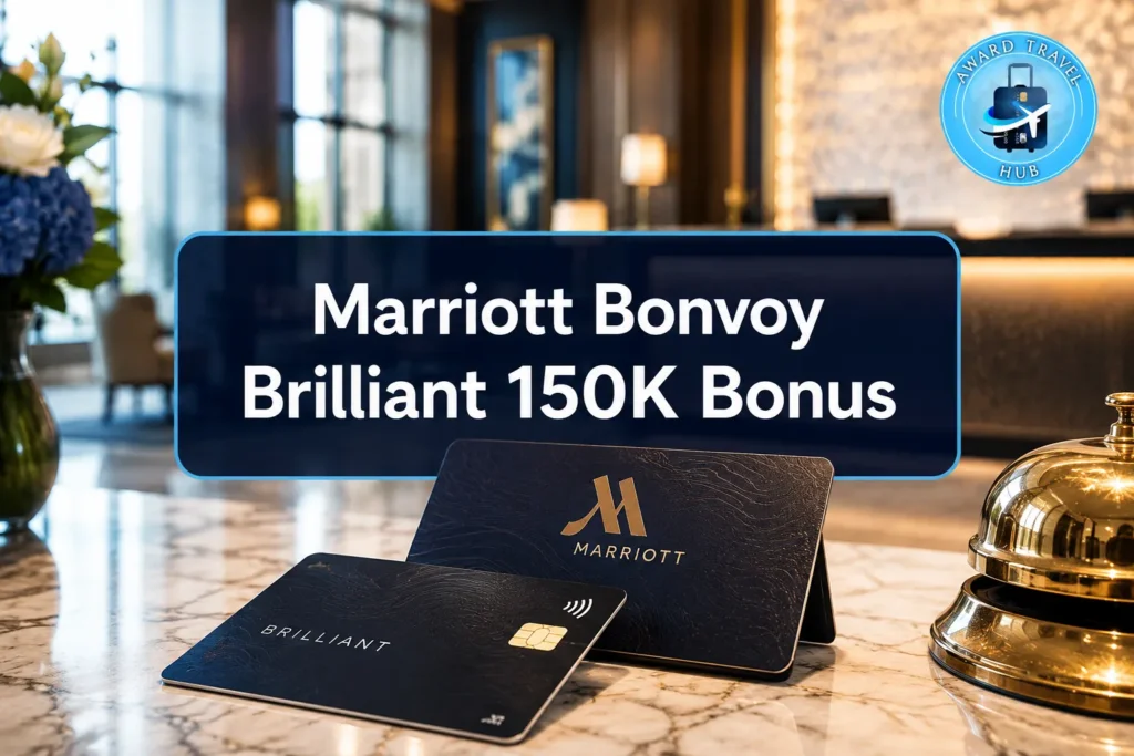 Marriott Bonvoy Brilliant Card 150K Bonus Offer: Is This the Best Elevated Deal Yet?